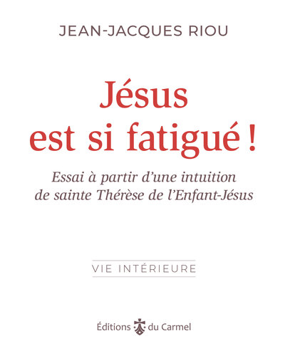 Jésus est si fatigué !