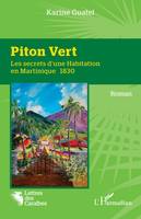 Piton Vert