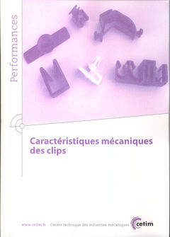 Caractéristiques mécaniques des clips