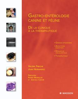 Gastro-Entérologie Canine Et Féline, De La Clinique À La Thérapeutique