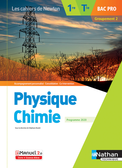 Physique-Chimie 1re/Term Bac Pro - Groupement 2 (Les Cahiers De Newton) - Livre + Licence Élève 2020