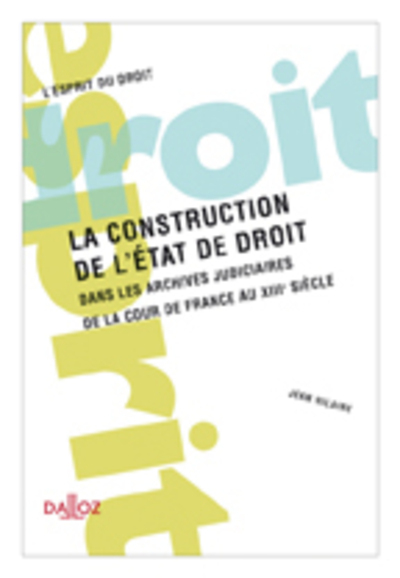 La construction de l'État de droit - 1re ed.