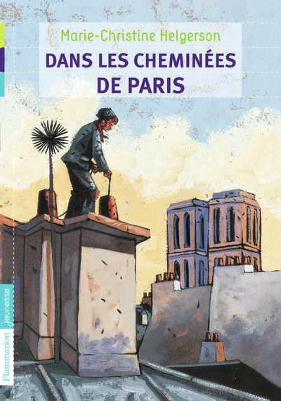 Dans Les Cheminees De Paris - Marie-Christine Helgerson