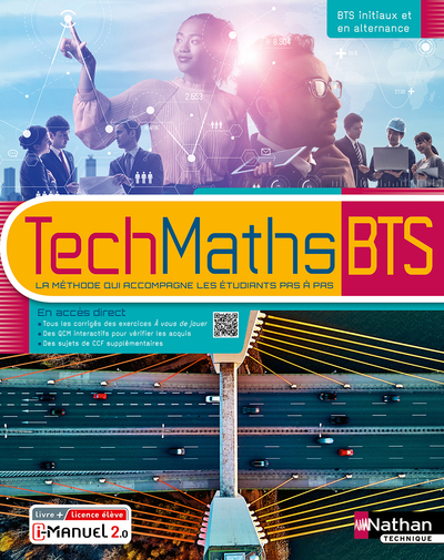 Mathématiques BTS Groupements B, C et D Exos et méthodes Livre de l'élève + Licence 2023