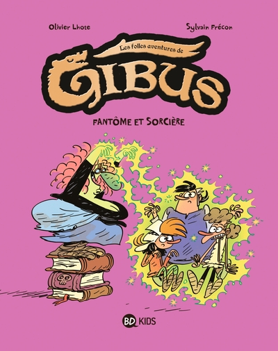 Gibus Volume 2 - Sylvain Frecon