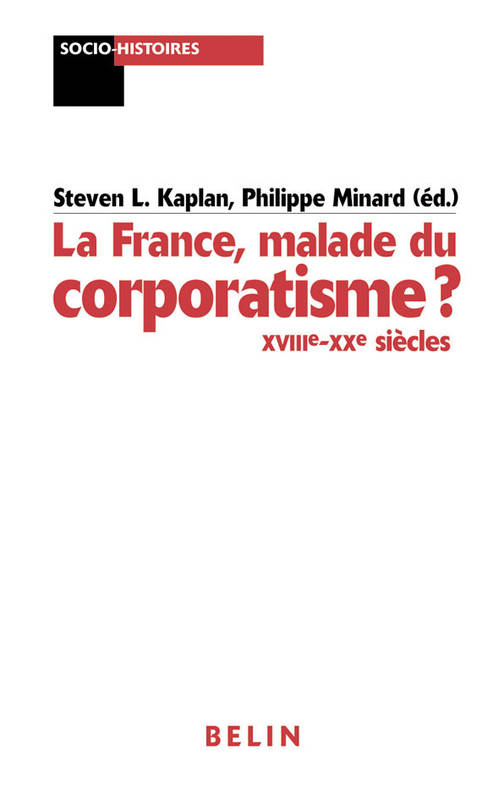 La France, malade du corporatisme ?