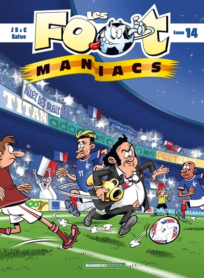 Les Footmaniacs Volume 14 - Olivier Sulpice