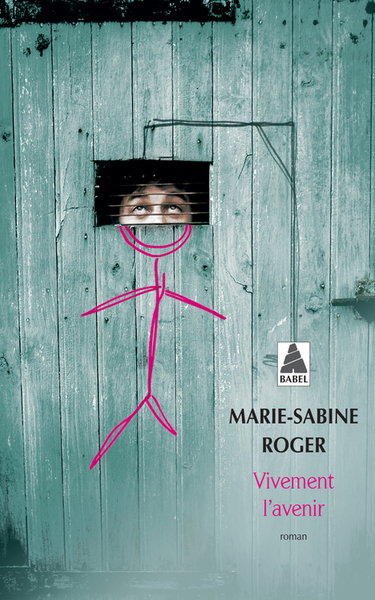 Vivement l'avenir - Marie-Sabine Roger