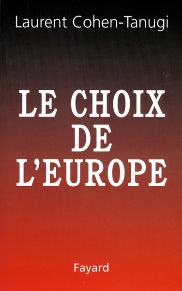 Le Choix De L'Europe