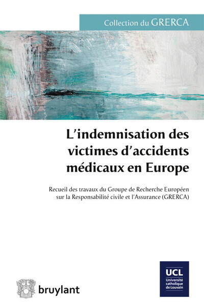 L'indemnisation des victimes d'accidents médicaux en Europe