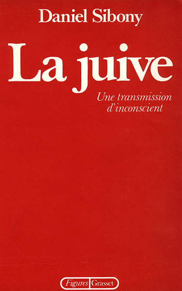 La Juive, Une Transmission D'Inconscient