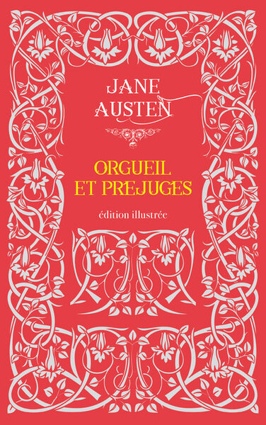 Orgueil et Préjugés - Jane Austen