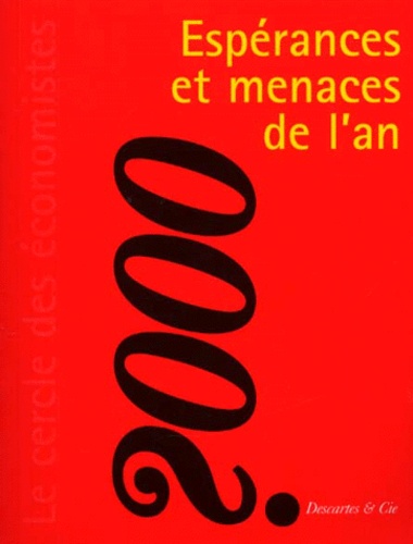 Esperances et menaces de l'an 2000