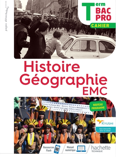 Histoire-Géographie terminale Bac Pro - cahier de l'élève -  Éd. 2021