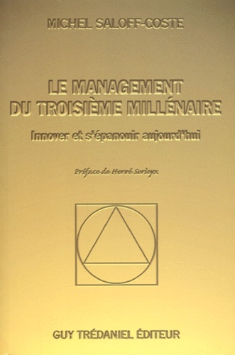 Le magement du troisième millénaire