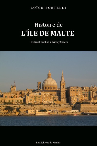 Histoire De Malte, De Saint Publius À Britney Spears