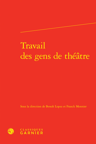 Travail Des Gens De Théâtre