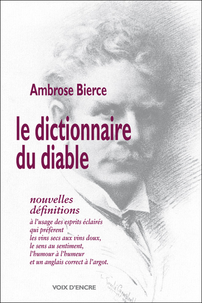 Le Dictionnaire Du Diable, Nouvelles Définitions - Ambrose Bierce