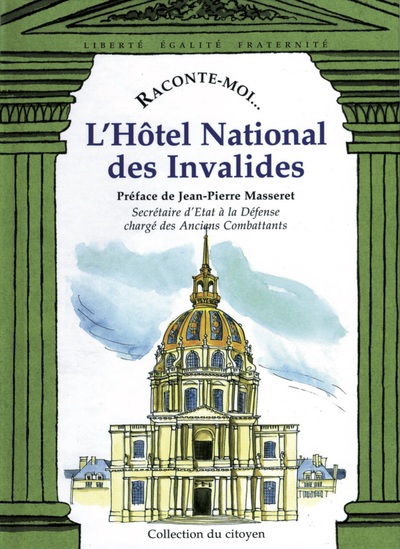 Raconte-Moi L'Hôtel National Des Invalides