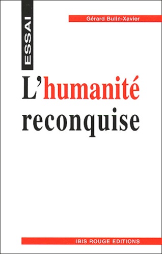 L'humanité reconquise