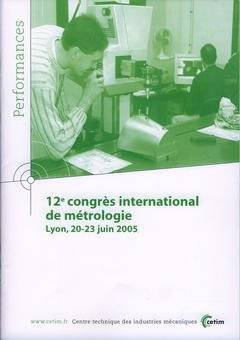 12e Congrès international de métrologie - Lyon, 20-23 juin 2005