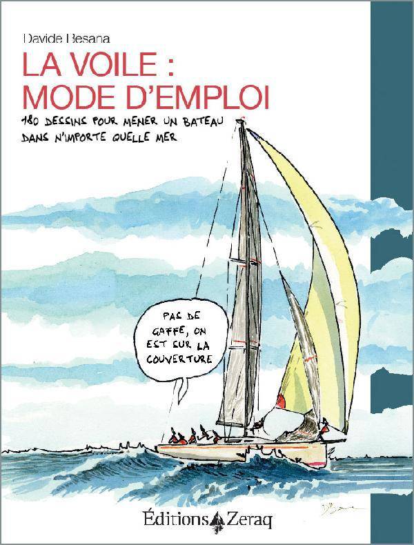 La voile mode d'emploi