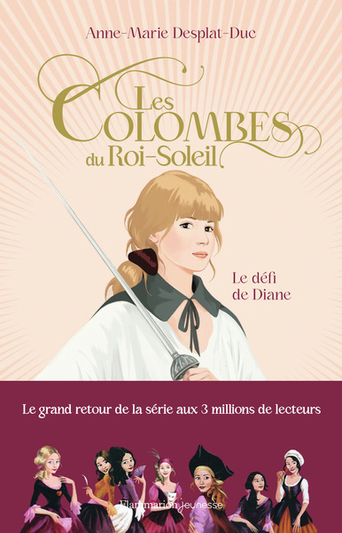 Les Colombes du Roi-Soleil Volume 15 - Anne-Marie Desplat-Duc