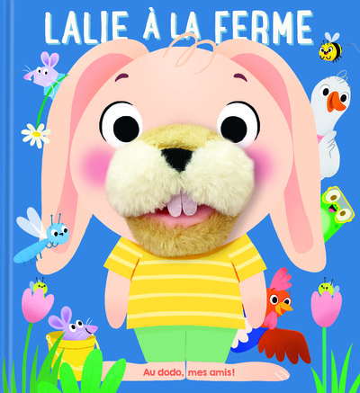 Lalie à la ferme au dodo, mes amis !