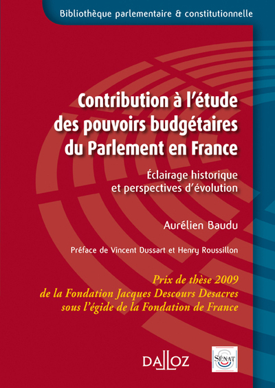 Contribution à l'étude des pouvoirs budgétaires du Parlement en France