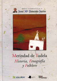 Merindad De Tudela - Historia, Etnografia Y Folklore