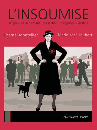 L'insoumise - Chantal MONTELLIER