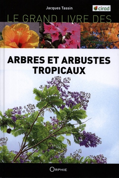 Arbres Et Arbustes Introduits Dans Les Îles Tropicales