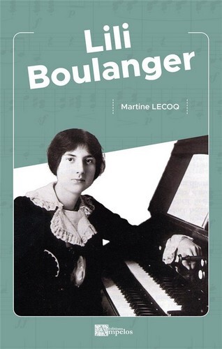 Lili Boulanger - Martine Lecoq