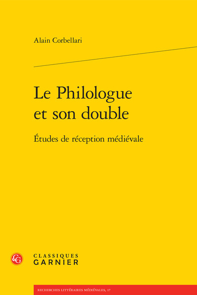 Le philologue et son double - Alain Corbellari