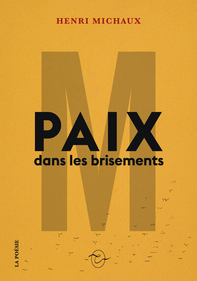 Paix dans les brisements - Henri MICHAUX