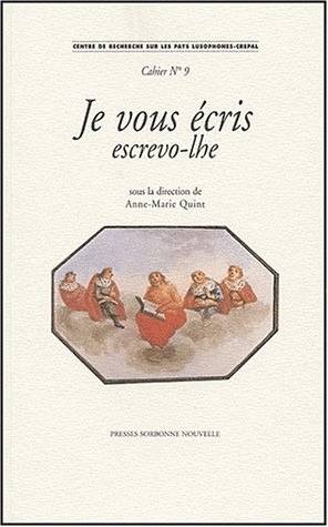 Je vous écris/Escrevo-lhe