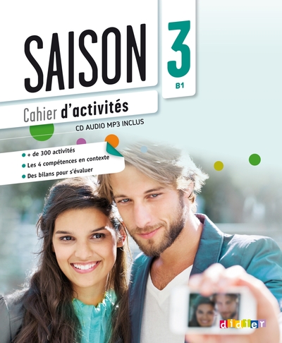 Saison 3 niv.B1 - Cahier + CD mp3 - Dorothée Dupleix