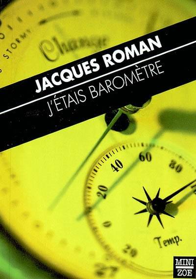 J'Étais Baromètre - Jacques Roman, Aloïse