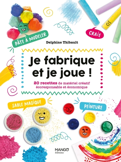 Je fabrique et je joue ! - Delphine Thibault