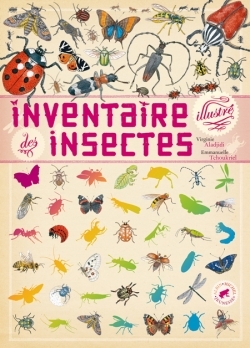 Inventaire illustré des insectes - Virginie Aladjidi