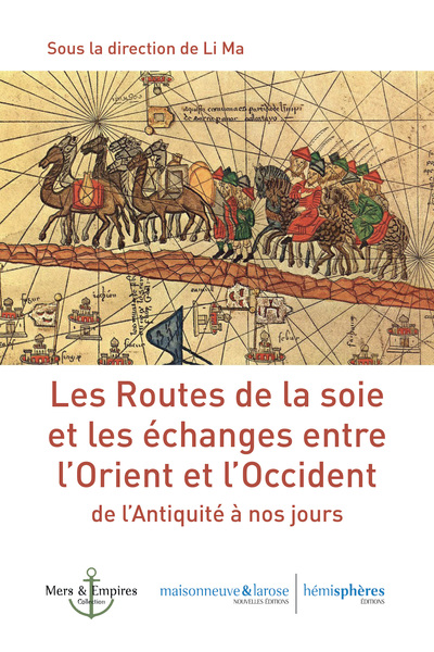 Les Routes de la soie