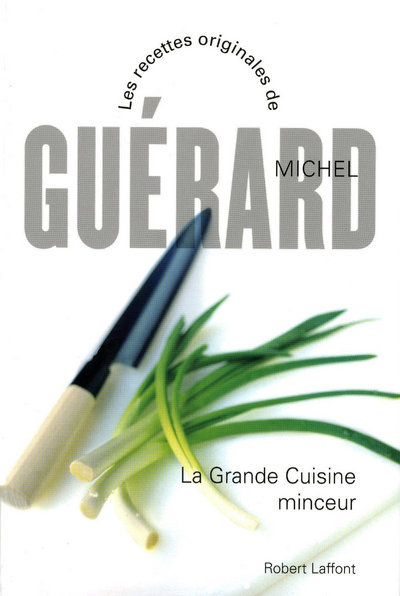 La Grande cuisine minceur