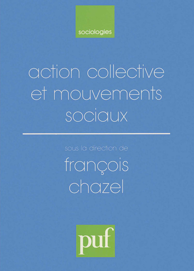 Action Collective Et Mouvements Sociaux - Société Française De Sociologie, Journées D'Études