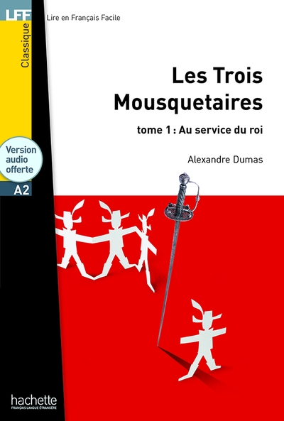 Les Trois Mousquetaires Volume 1