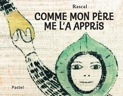 Comme mon père me l'a appris - Rascal