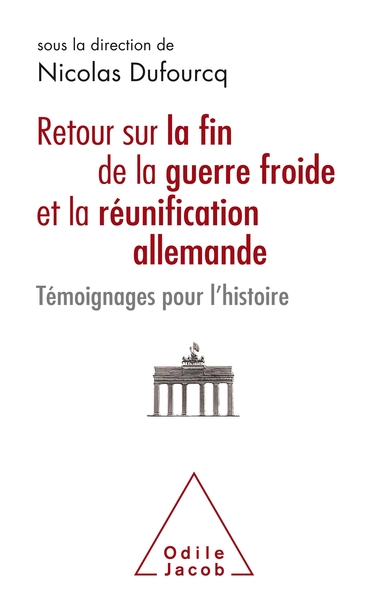 Retour sur la fin de la guerre froide et la réunification allemande