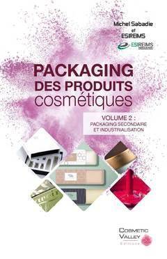 2, Packaging Des Produits Cosmétiques, Packaging Secondaire Et Industrialisation