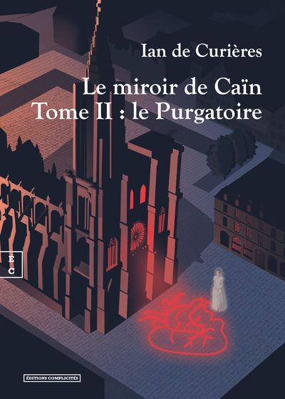 Le Miroir De Cain Tome Ii : Le Purgatoire