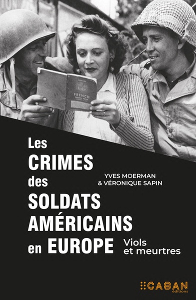 Les crimes des soldats américains en Europe