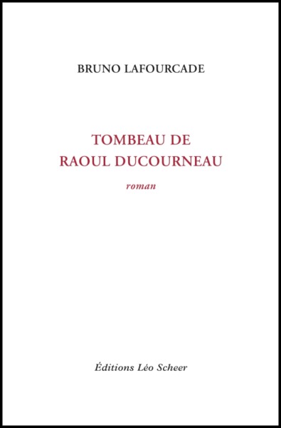 Tombeau de Raoul Ducourneau